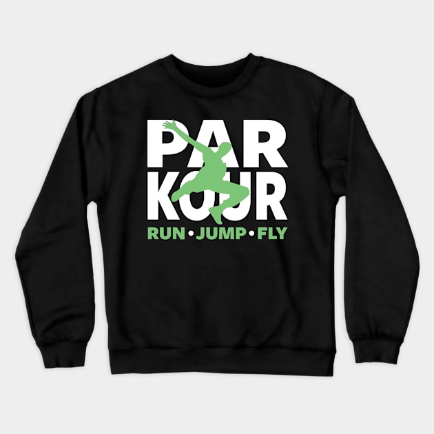 PARKOUR - FREERUNNING - TRACEUR Crewneck Sweatshirt by Tshirt Samurai